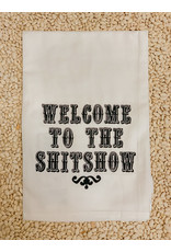 Twisted Wares Flour Sack Towel, Welcome to the S*** Show