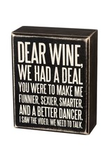 Primitives by Kathy Box Sign, Dear Wine