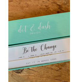 Dot & Dash Design Dot & Dash Necklace Be the Change