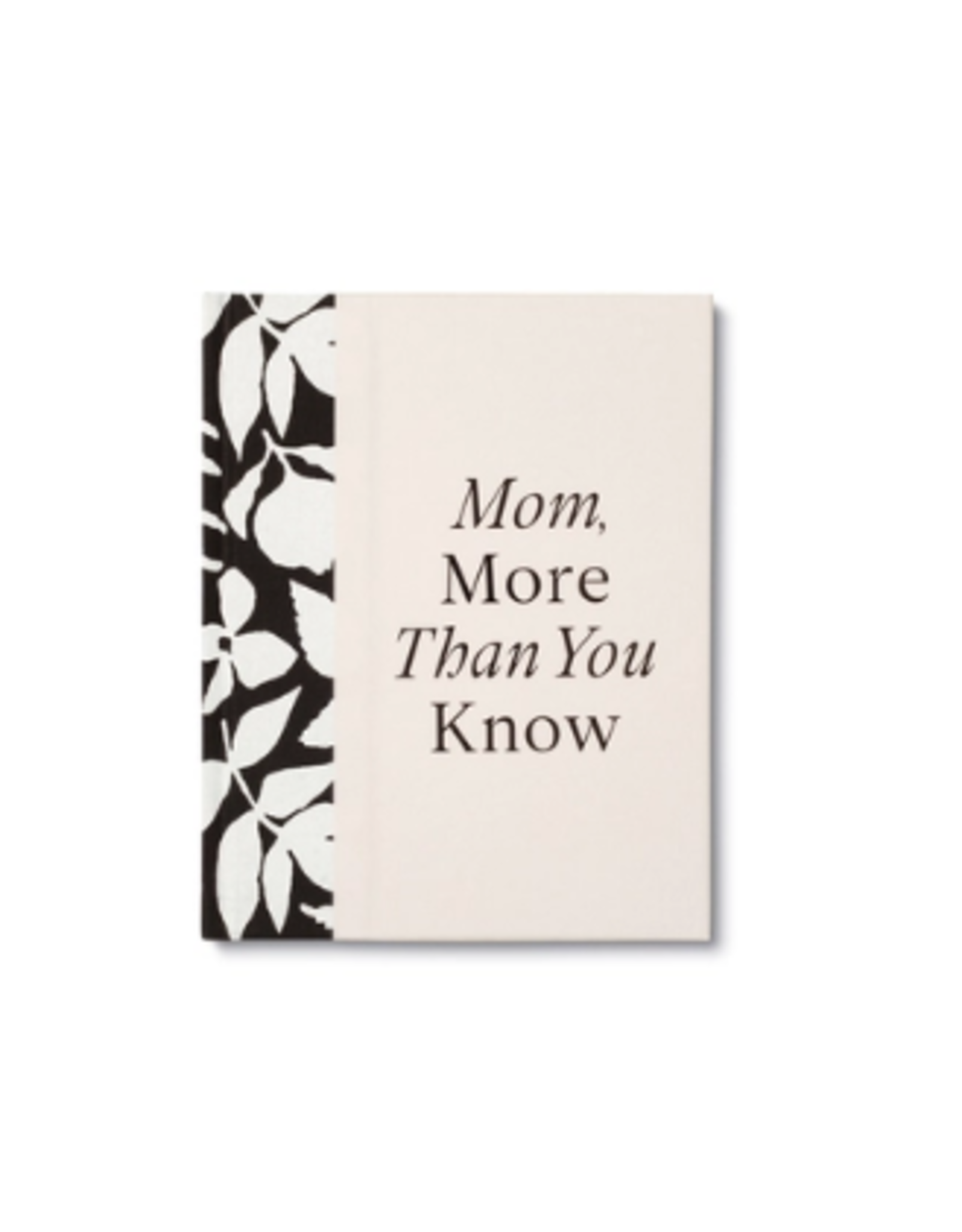 Compendium, Inc. Book - Mom, More Than You Know