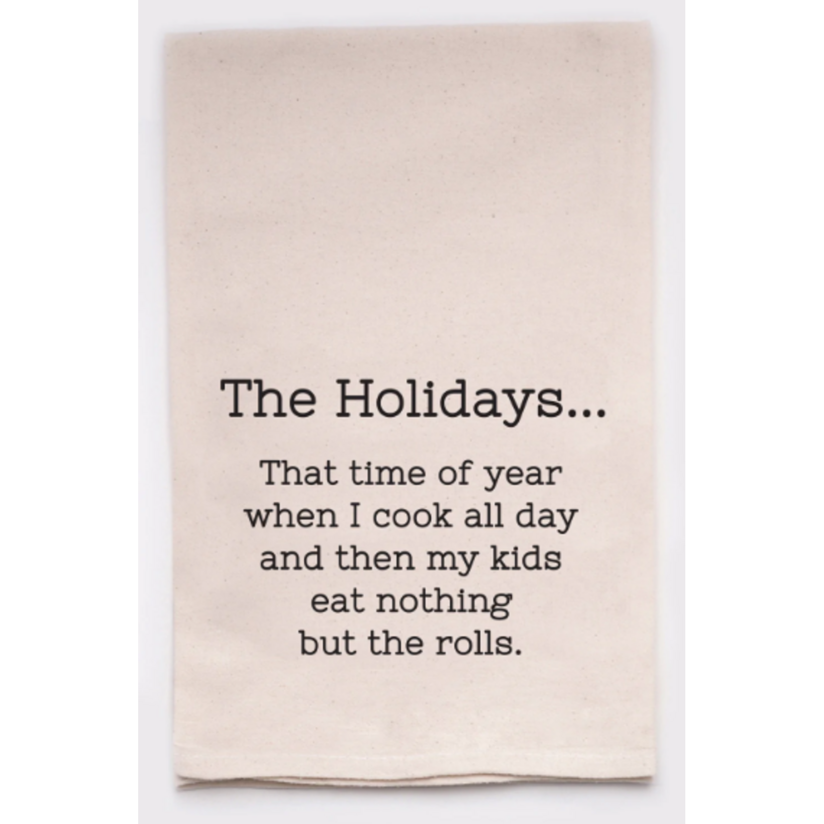 Flour Sack Towel, Eat The Rolls