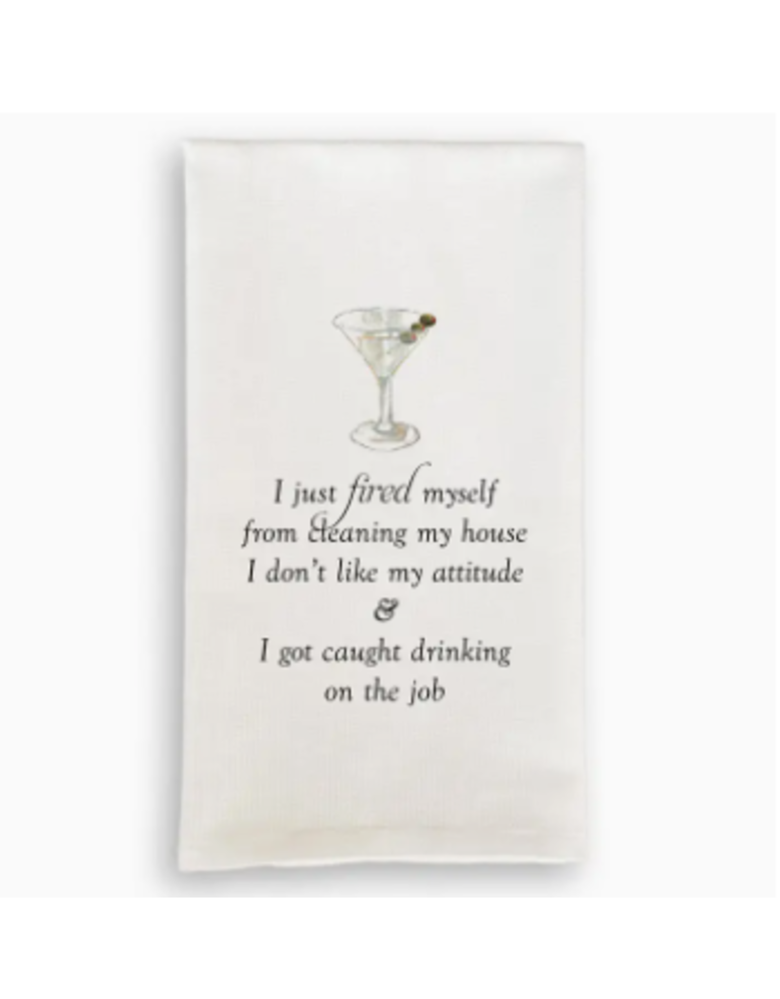 French Graffiti Dishtowel, I Just Fired Myself
