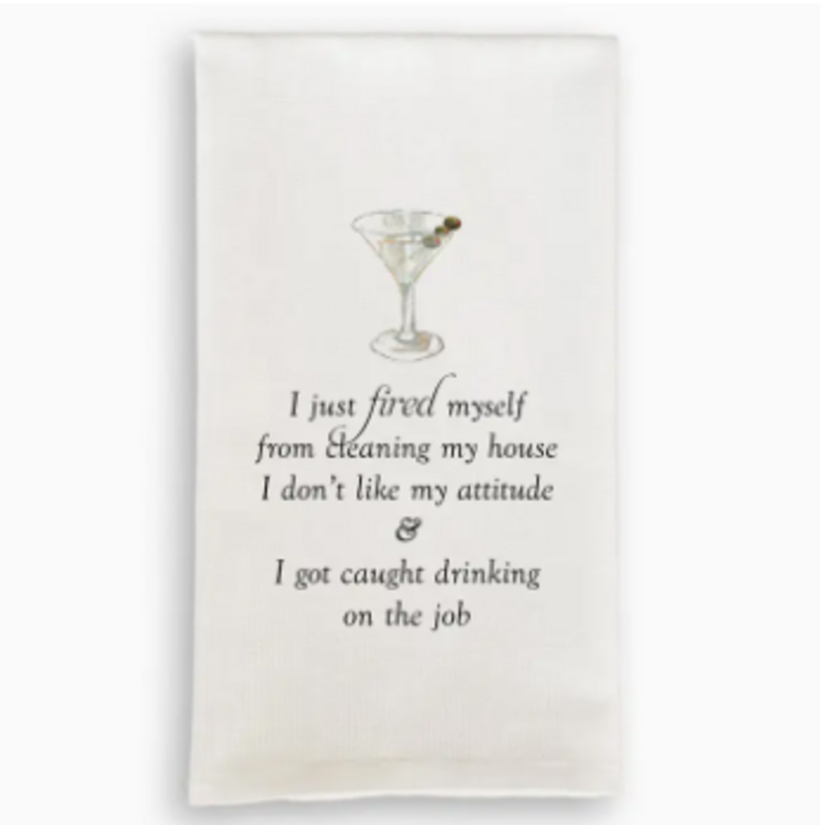 French Graffiti Dishtowel, I Just Fired Myself