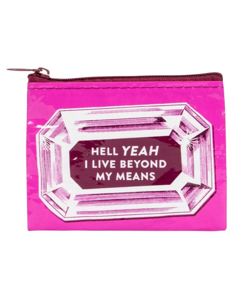 Blue Q I Live Beyond My Means Coin Purse
