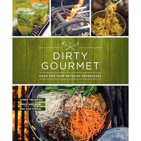 Dirty Gourmet Food For Your Outdoor Adventures