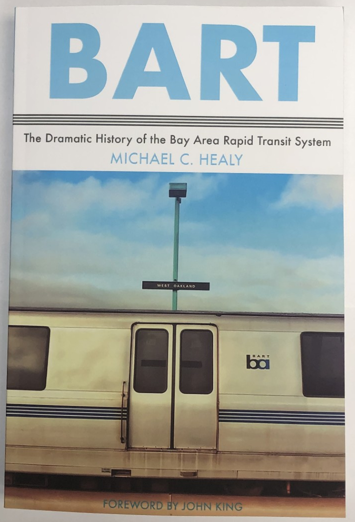 *BACK IN STOCK SOON* BART Book - History of the Bay Area Rapid Transit System