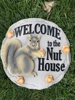 WELCOME TO THE NUT HOUSE STEPPING STONE