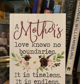 A Mother's Love  Block Sign
