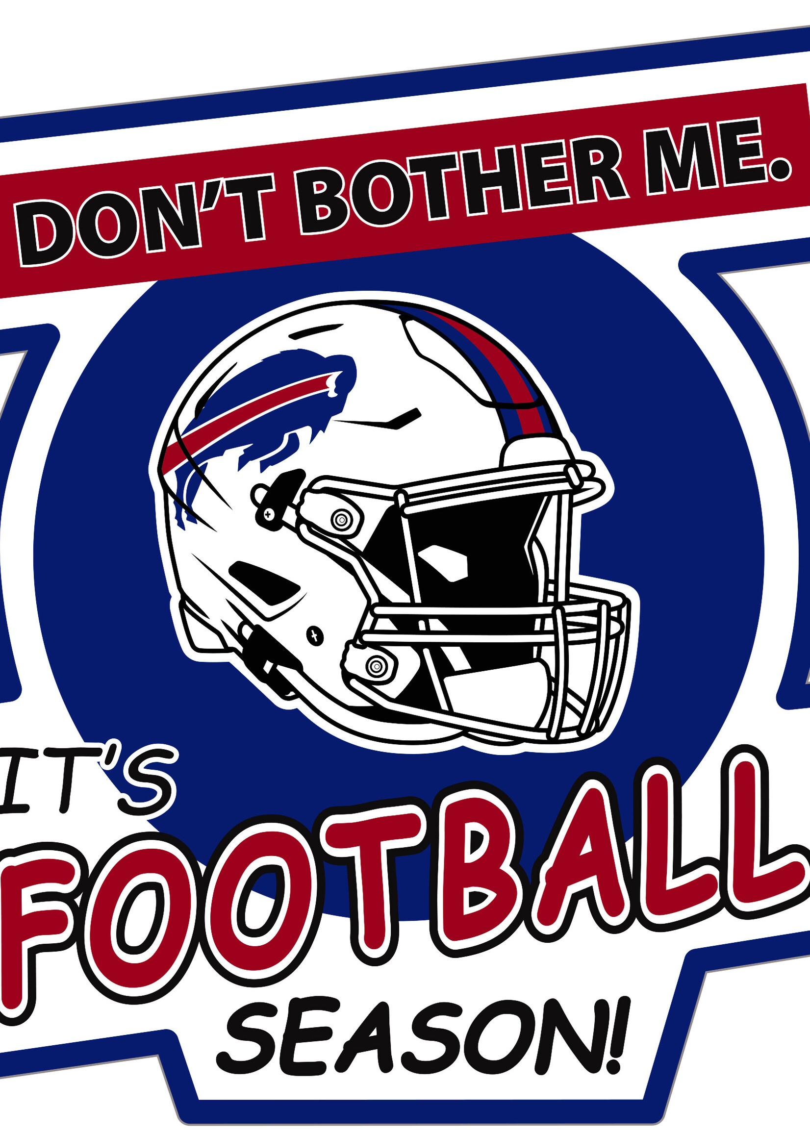 BBUFFALO BILLS “DON'T BOTHER ME” DECAL