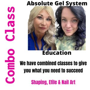 Absolute Gel System Corner Brook Combo Class (Shaping, E-file & Trending Art) Aug 7th