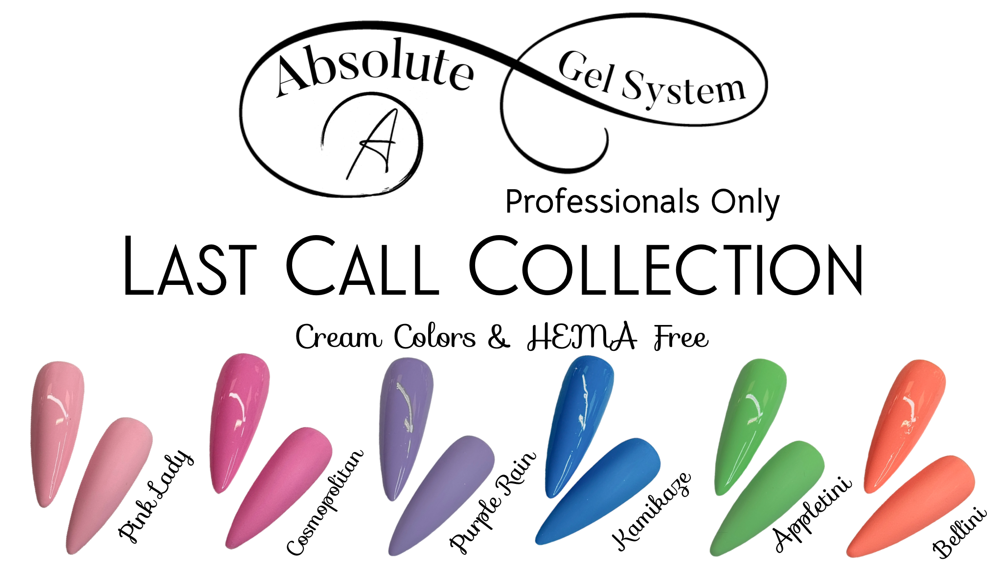 Absolute Gel System Absolute Last Call Collection HEMA Free Atlantic