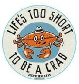 BLUE 84 BEACH STICKER LIFE'S TOO SHORT TO BE A CRAB