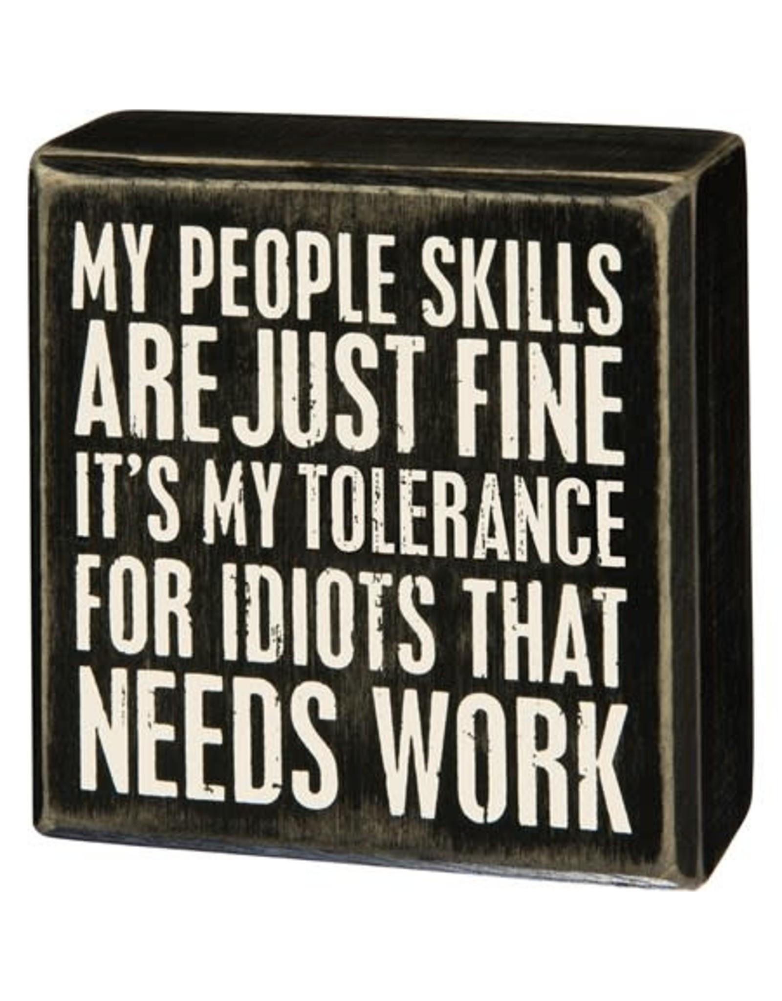 PRIMITIVES BY KATHY ATTITUDE BLOCK SIGNS TOLERANCE FOR IDIOTS