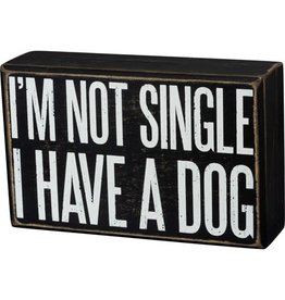 PRIMITIVES BY KATHY PET LOVER BLOCK SIGNS NOT SINGLE HAVE A DOG