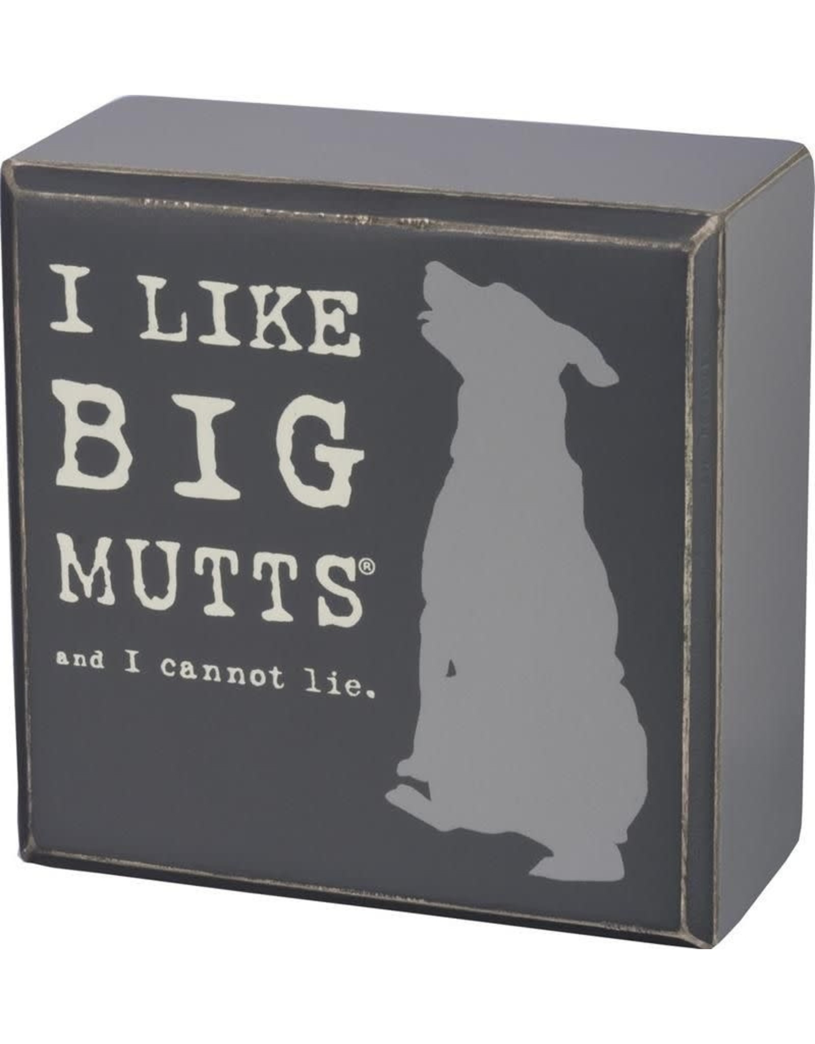 PRIMITIVES BY KATHY PET LOVER BLOCK SIGNS I LIKE BIG MUTTS