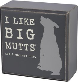 PRIMITIVES BY KATHY PET LOVER BLOCK SIGNS I LIKE BIG MUTTS
