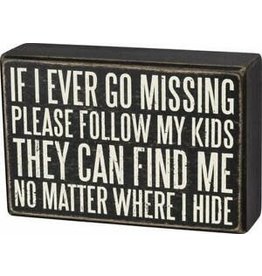 PRIMITIVES BY KATHY ATTITUDE BLOCK SIGNS KIDS WILL FIND ME