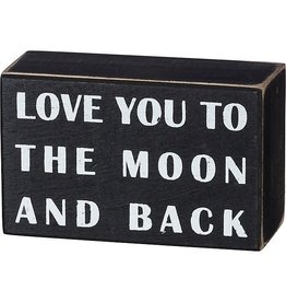 PRIMITIVES BY KATHY LOVED ONES BLOCK SIGNS LOVE YOU TO THE MOON AND BACK