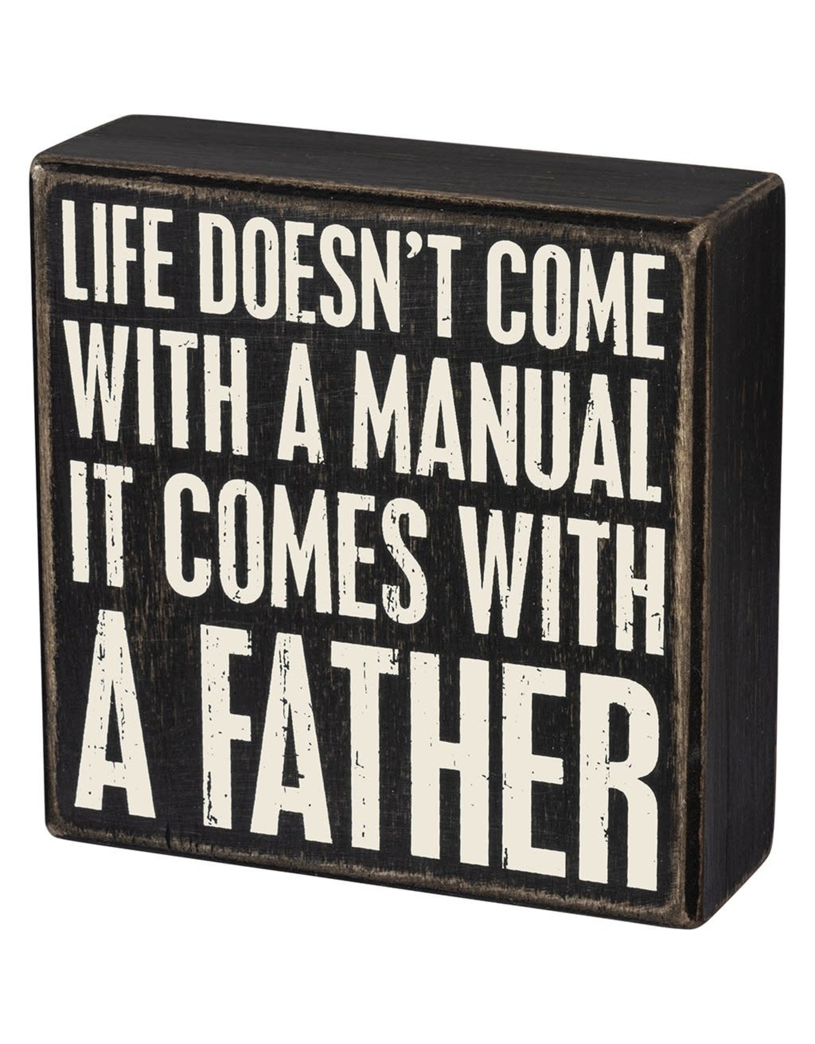 PRIMITIVES BY KATHY LOVED ONES BLOCK SIGNS FATHER - LIFES MANUAL