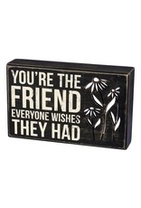 PRIMITIVES BY KATHY LOVED ONES BLOCK SIGNS FRIEND EVERYONE WISHES THEY HAD