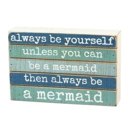 PRIMITIVES BY KATHY BEACH LOVER BLOCK SIGNS ALWAYS BE A MERMAID