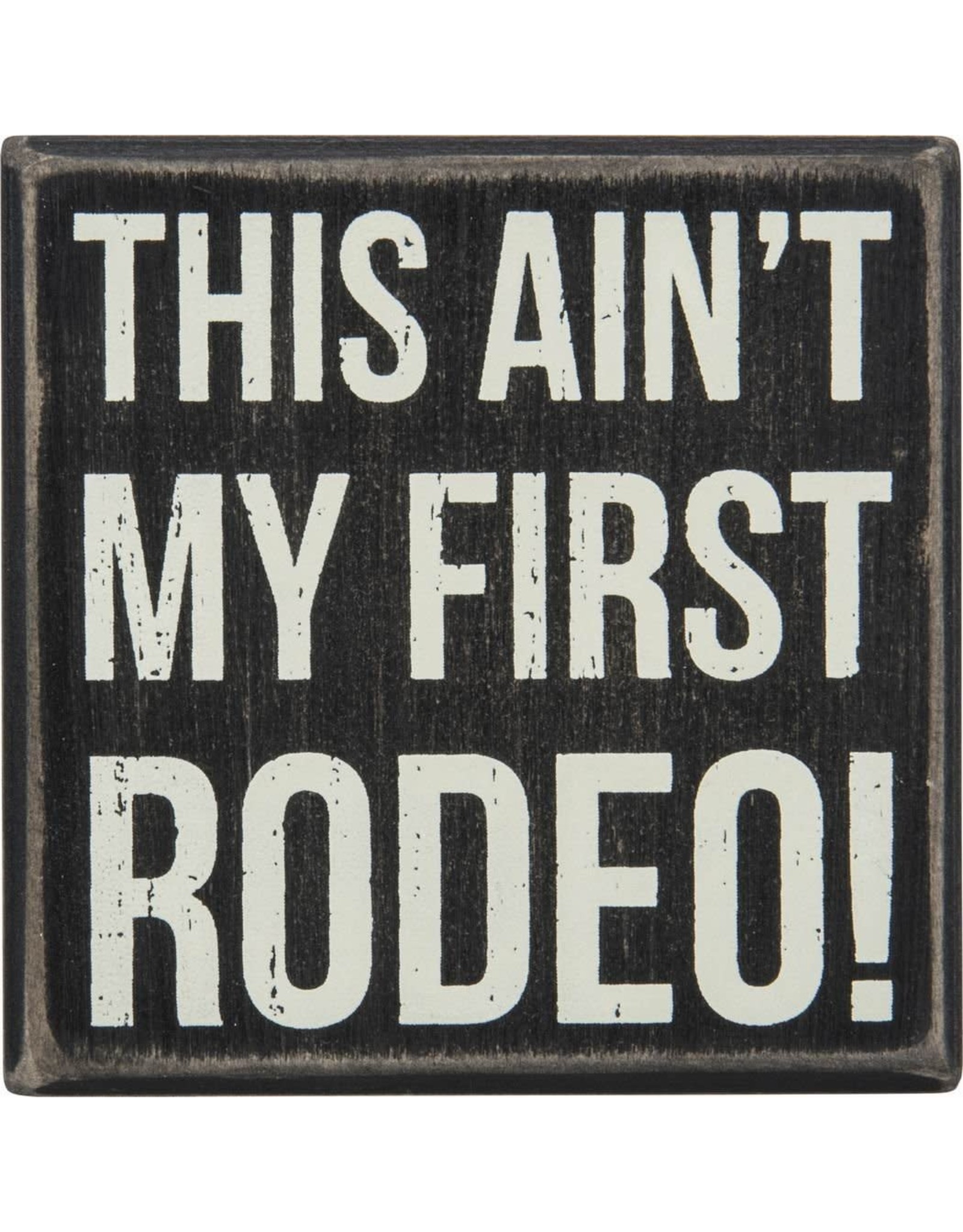 PRIMITIVES BY KATHY ATTITUDE BLOCK SIGNS FIRST RODEO