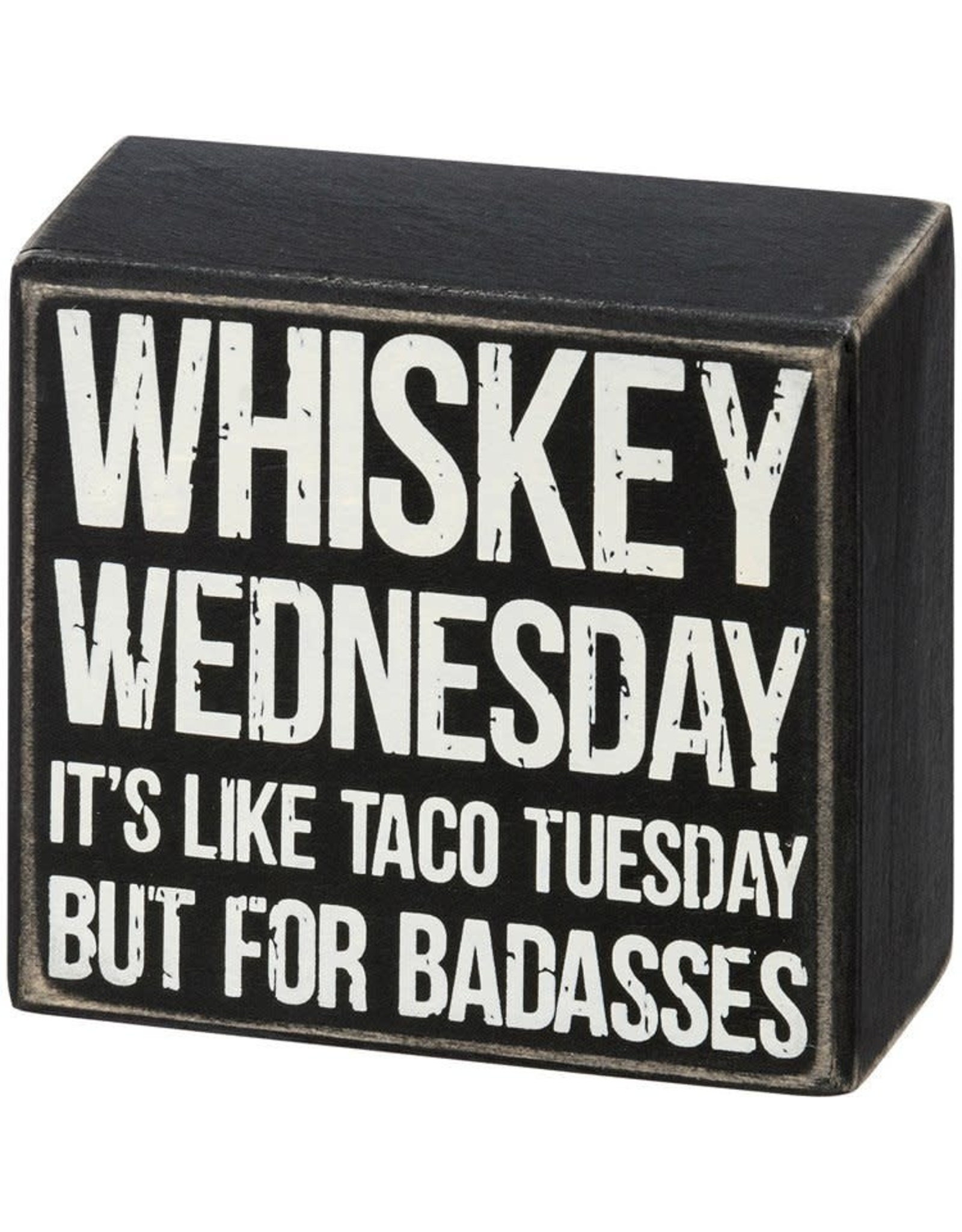 PRIMITIVES BY KATHY ATTITUDE BLOCK SIGNS WHISKEY WEDNESDAY