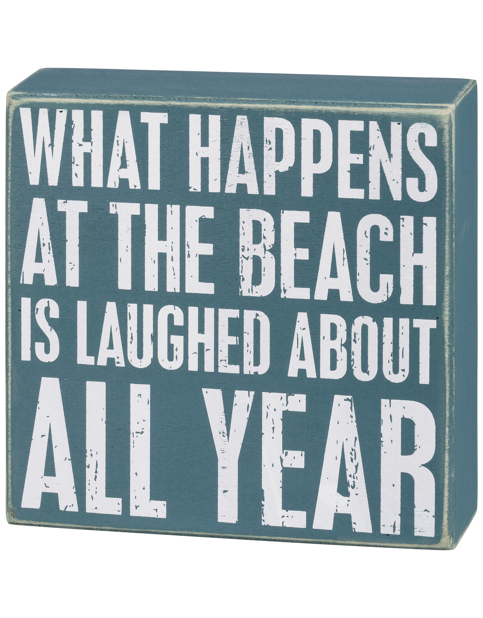 PRIMITIVES BY KATHY BEACH LOVER BLOCK SIGNS WHAT HAPPENS LAUGHED ALL YEAR