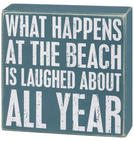 PRIMITIVES BY KATHY BEACH LOVER BLOCK SIGNS WHAT HAPPENS LAUGHED ALL YEAR