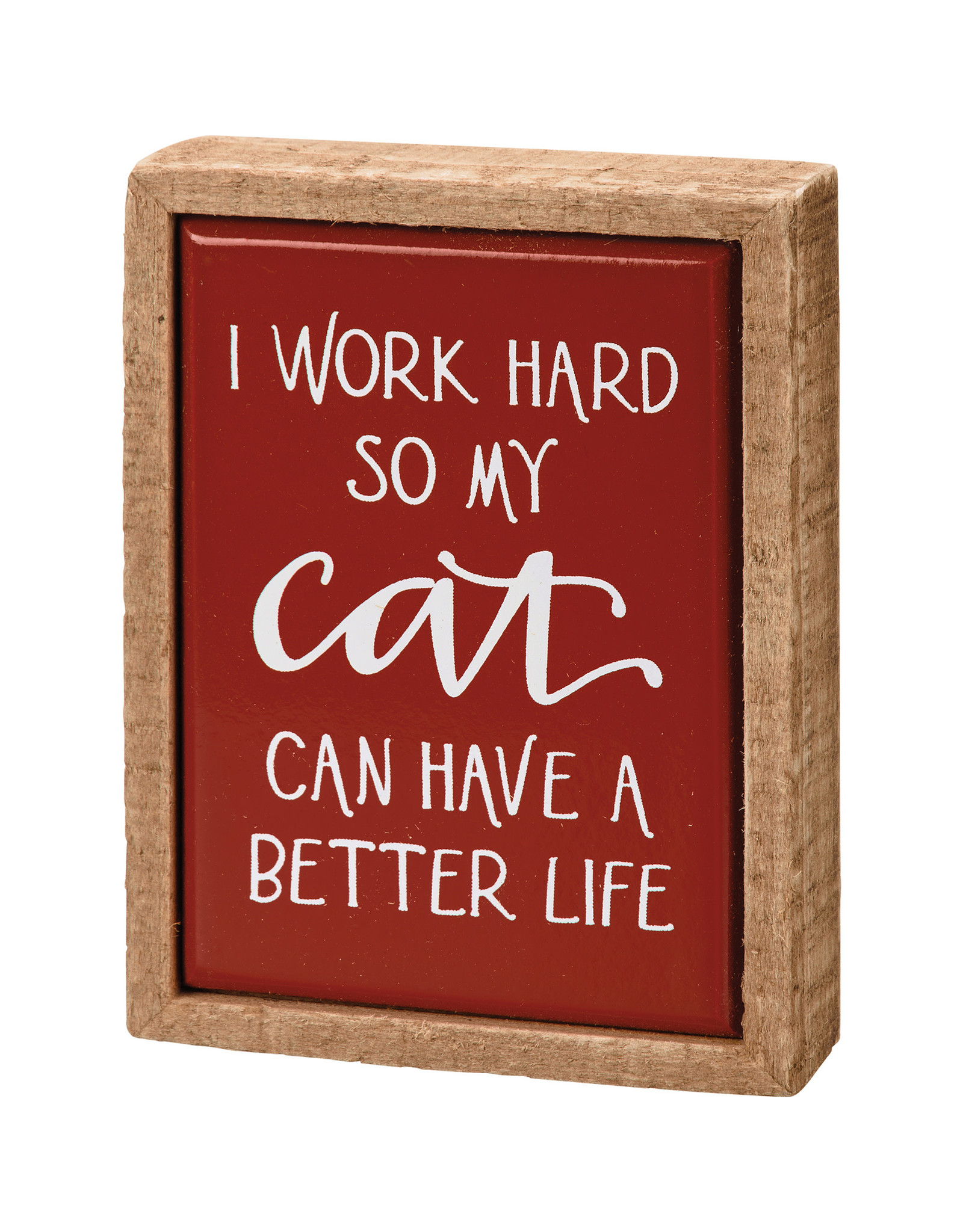PRIMITIVES BY KATHY PET LOVER BLOCK SIGNS MINI WORK HARD CAT