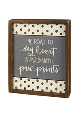 PRIMITIVES BY KATHY PET LOVER BLOCK SIGNS ROAD PAVED WITH PAW PRINTS