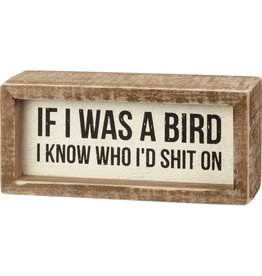 PRIMITIVES BY KATHY ATTITUDE BLOCK SIGNS IF I WAS A BIRD