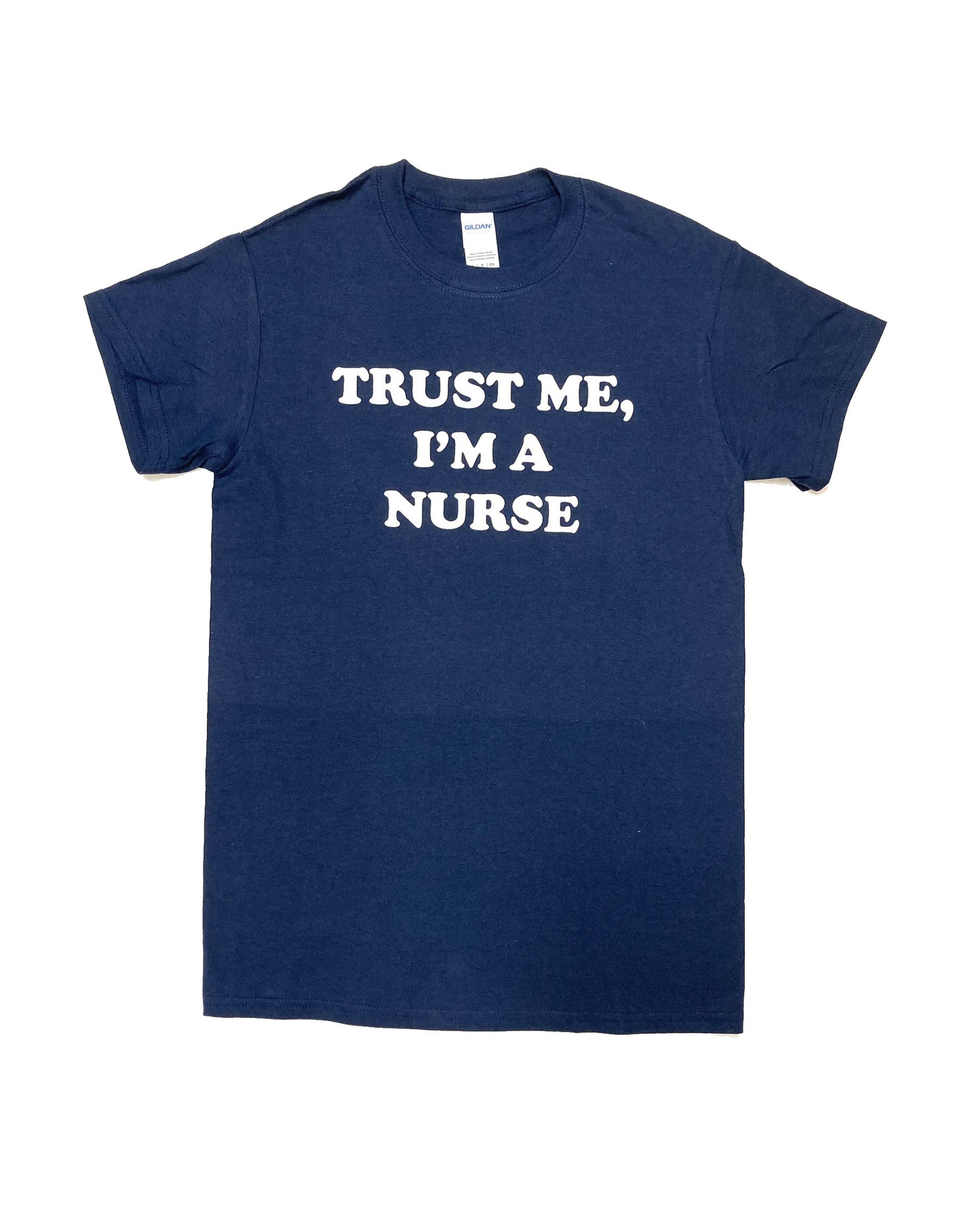 REHOBOTH LIFESTYLE CLASSIC ATTITUDE TRUST ME NURSE SS TEE