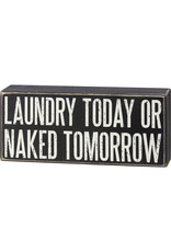 PRIMITIVES BY KATHY ATTITUDE BLOCK SIGNS LAUNDRY TODAY NAKED TOMORROW