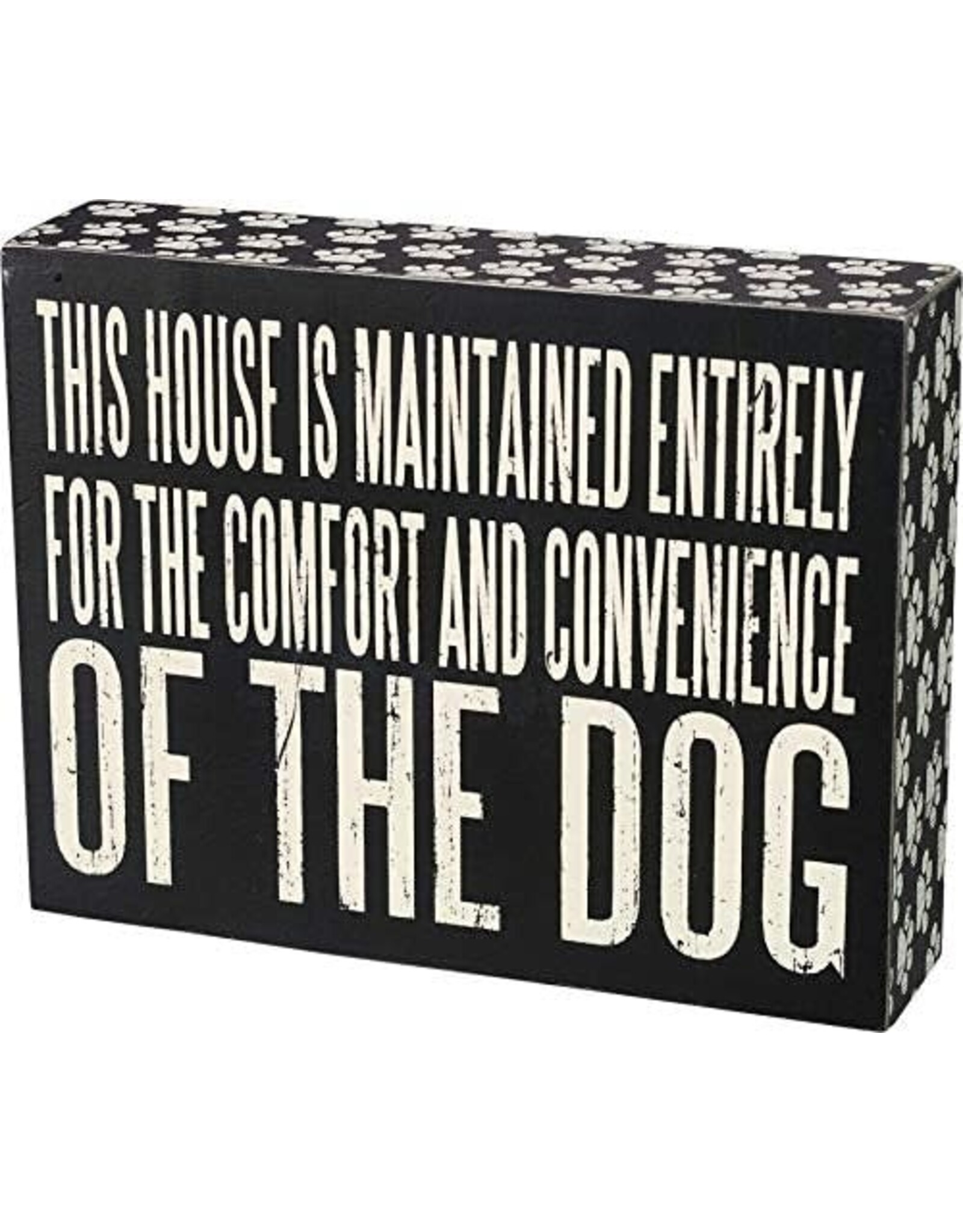 PRIMITIVES BY KATHY PET LOVER BLOCK SIGN COMFORT AND CONVENIENCE OF THE DOG