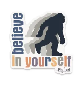 PRAXIS NOVELTY STICKER BELIEVE IN YOURSELF BIGFOOT