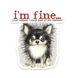 PRAXIS NOVELTY STICKER I'M FINE - JUST KIDDING