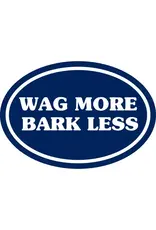 PRAXIS NOVELTY STICKER WAG MORE BARK LESS