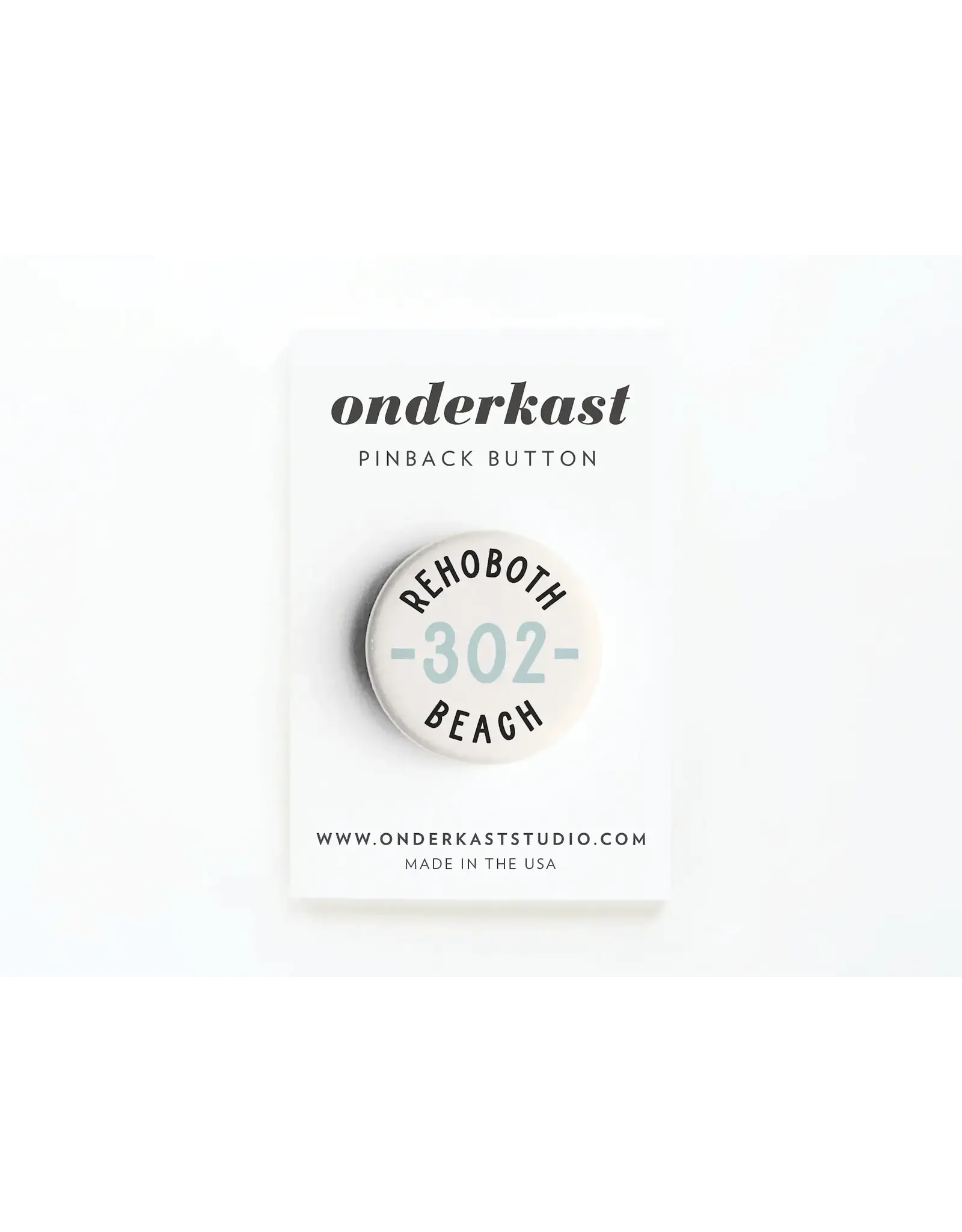 ONDERKAST PINBACK BUTTON AREA CODE 302