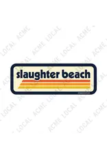 ACME LOCAL SLAUGHTER BEACH STICKER RETRO WAVES