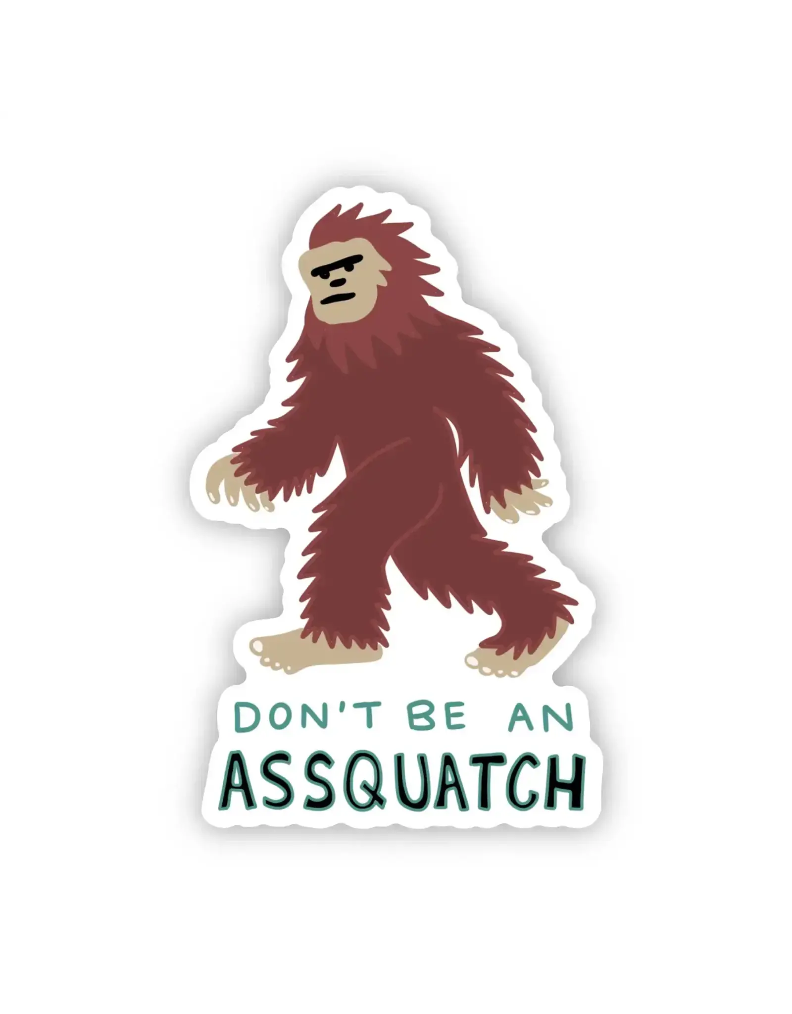 SCENIC ROUTE NOVELTY STICKER DON'T BE AN ASSQUATCH