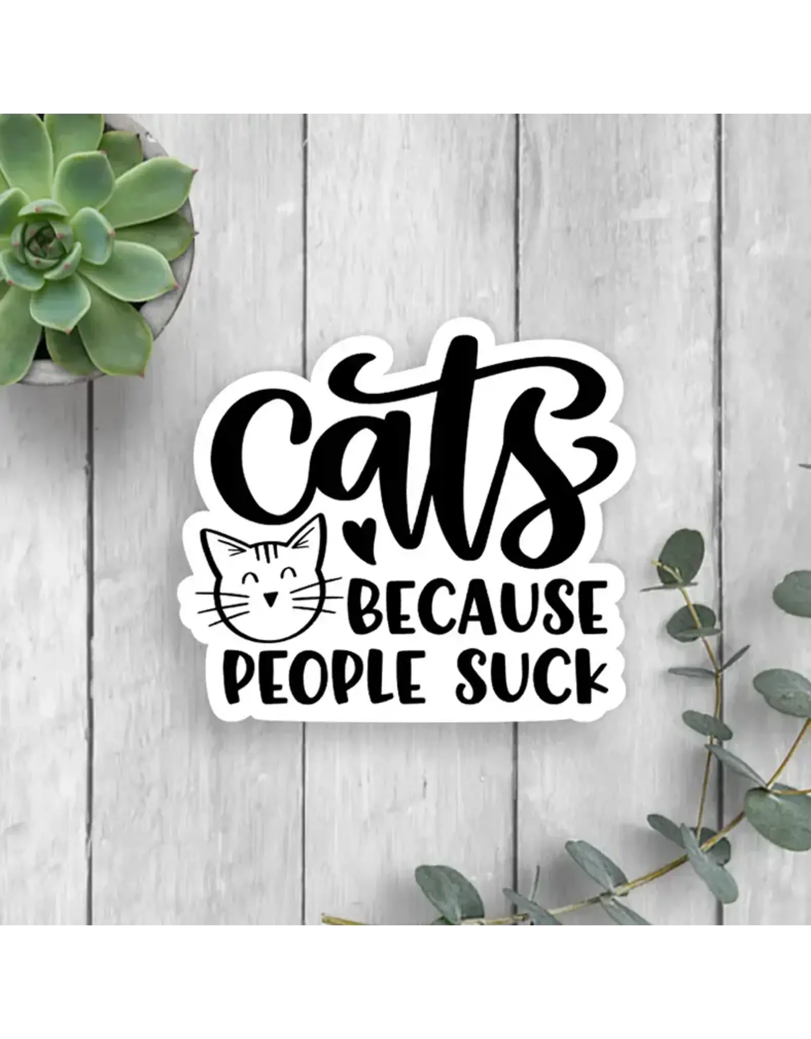 SCENIC ROUTE NOVELTY STICKER CATS BECAUSE PEOPLE SUCK