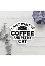 SCENIC ROUTE NOVELTY STICKER DRINK COFFEE AND PET CAT