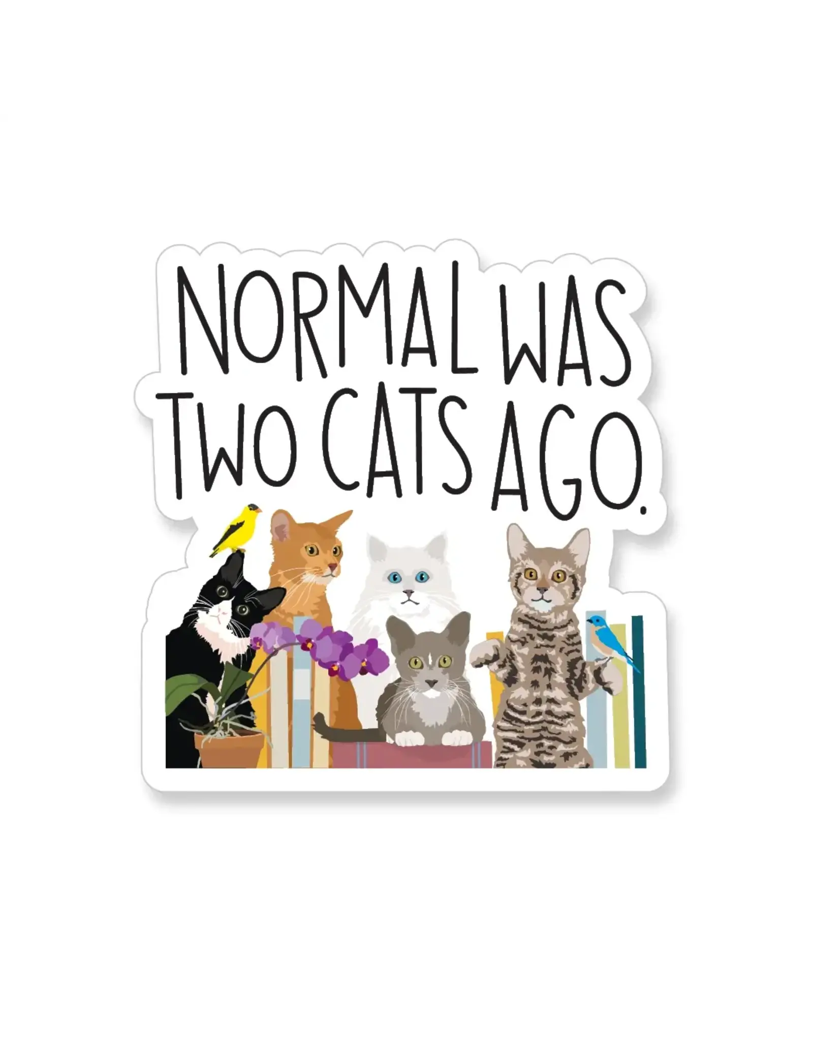 PRAXIS NOVELTY STICKER NORMAL WAS TWO CATS AGO