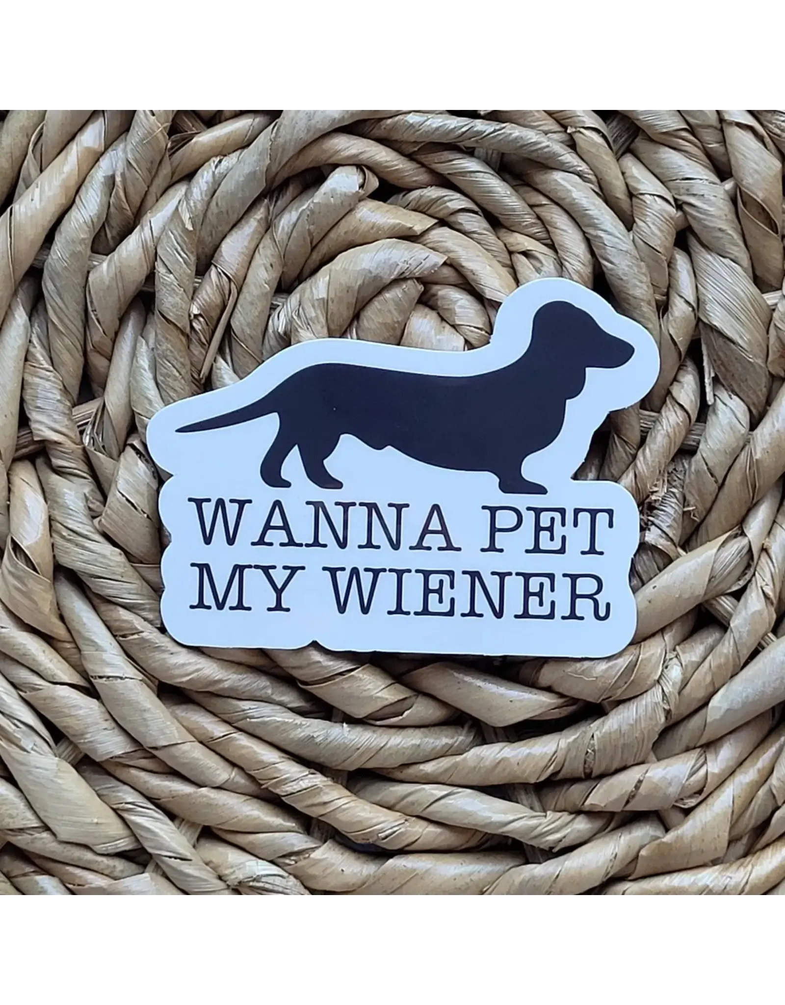 PRAXIS NOVELTY STICKER WANNA PET MY WIENER