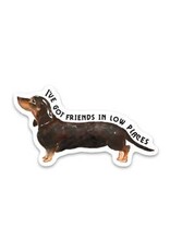 SCENIC ROUTE NOVELTY STICKER FRIENDS IN LOW PLACES WIENER DOG