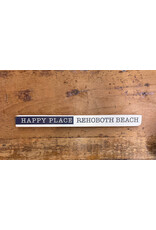 RUSTIC MARLIN REHOBOTH HAPPY PLACE SKINNY BLOCK