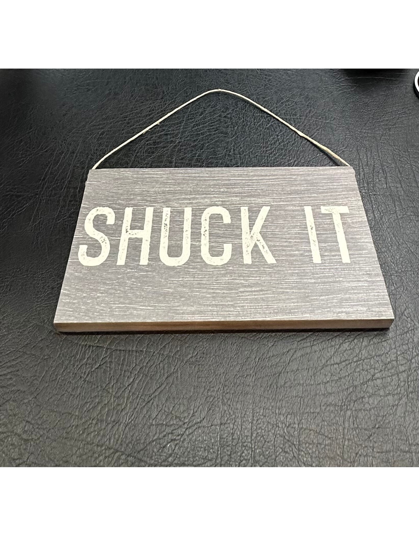 RUSTIC MARLIN HANGING SIGN GREY TWINE SHUCK IT