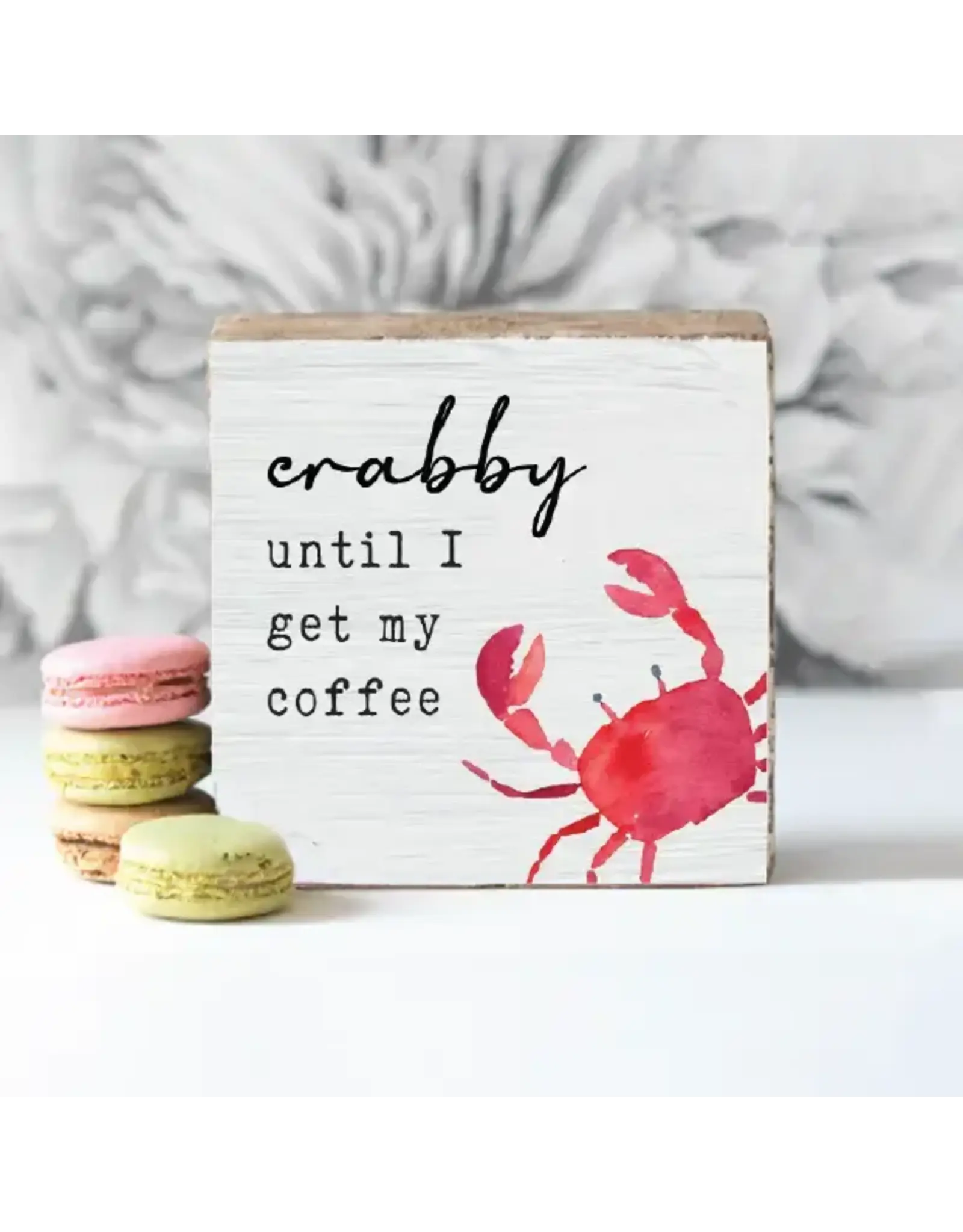 RUSTIC MARLIN CRABBY BEFORE COFFEE BLOCK SIGN