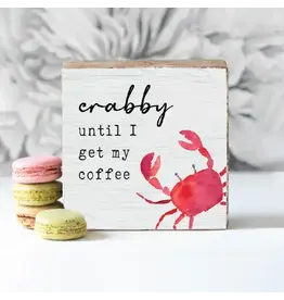 RUSTIC MARLIN CRABBY BEFORE COFFEE BLOCK SIGN